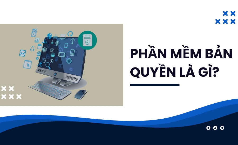 Định nghĩa phần mềm bản quyền là gì